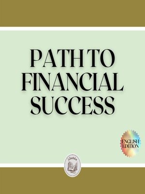 cover image of PATH TO FINANCIAL SUCCESS